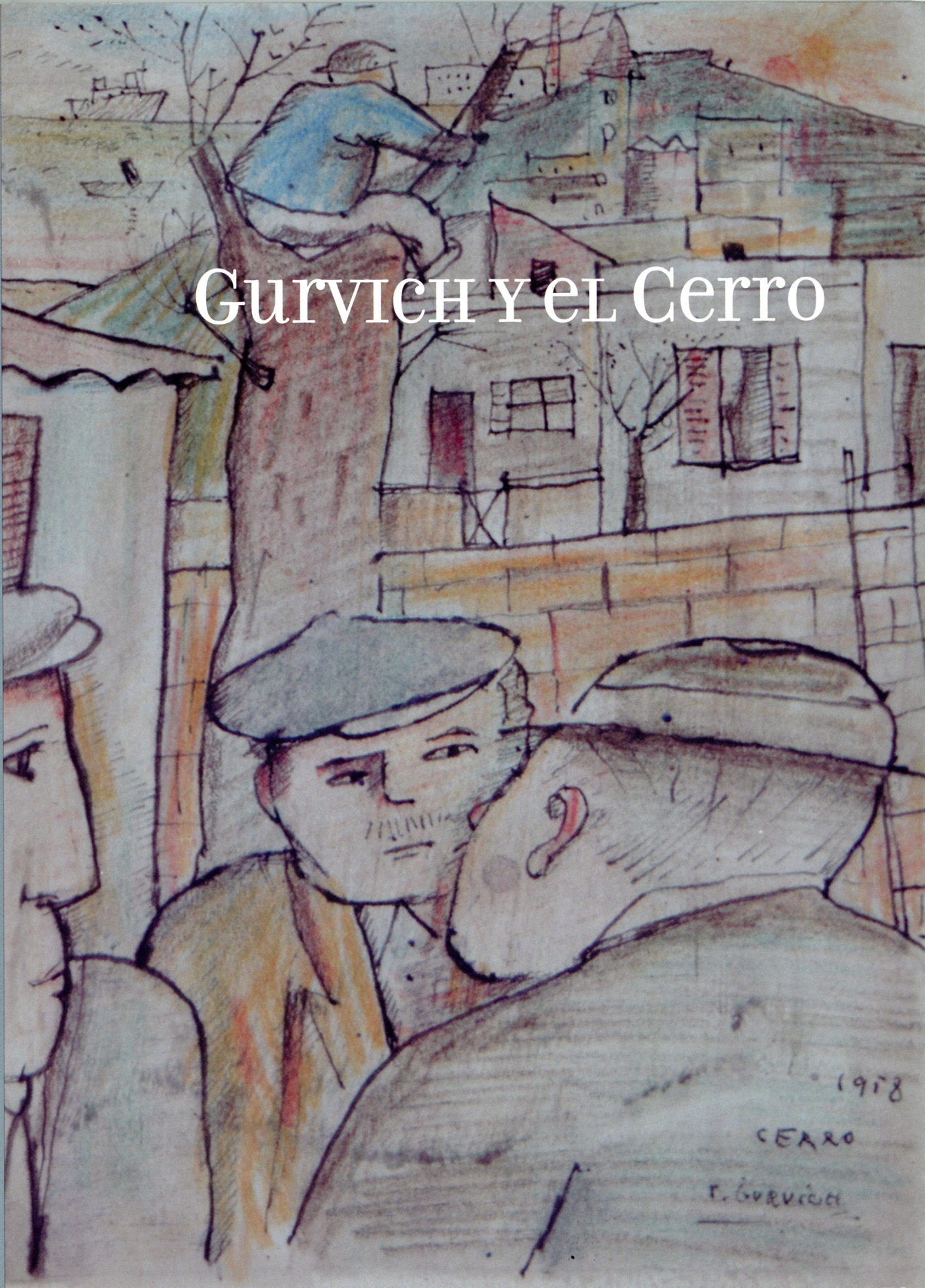 Gurvich y el Cerro - Sodre